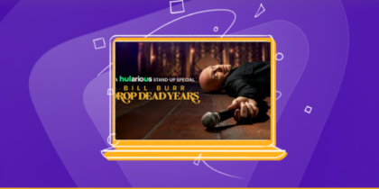 Watch Bill Burr: Drop Dead Years Outside the US on Hulu